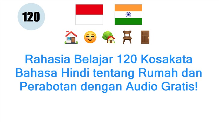 Rahasia Belajar 120 Kosakata Bahasa Hindi tentang Rumah dan Perabotan dengan Audio Gratis!
